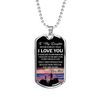 To My Daughter Dog Tag - Father And Child Necklace Jewelry- Unique Birthday Gift